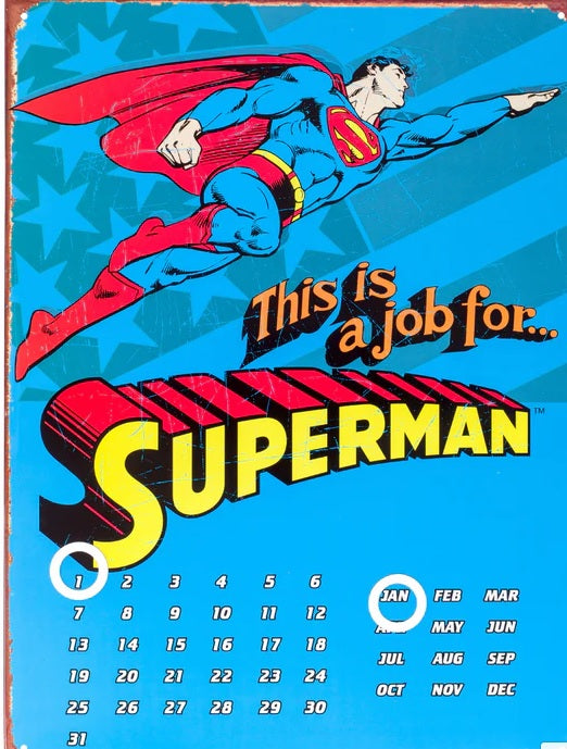 Superman Calendar Metal Sign Great For Kitchen Novelty Item